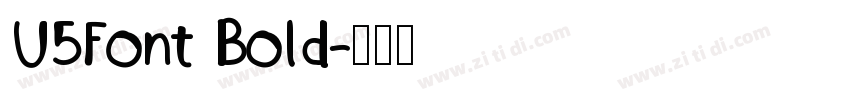 U5Font Bold字体转换